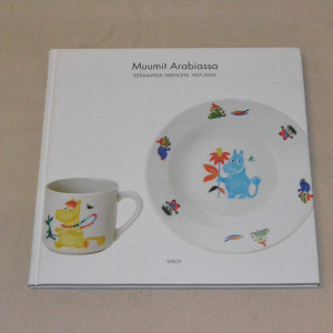 Muumit Arabiassa - Keraamisia tarinoita 1957 - 2005